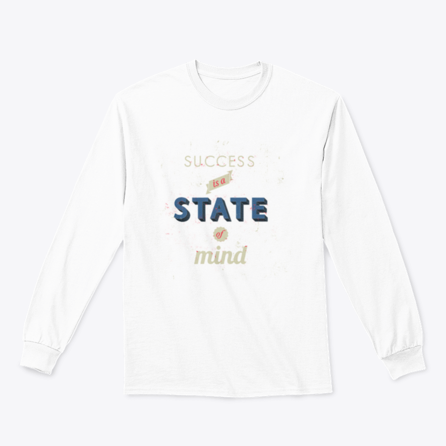 A motivational t-shirt featuring the phrase 'Success Is A State Of Mind. Don'T Tell People Your Dream Show Them.' in a stylish design.