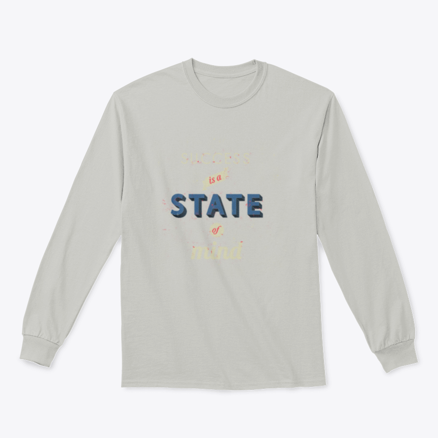 A motivational t-shirt featuring the phrase 'Success Is A State Of Mind. Don'T Tell People Your Dream Show Them.' in a stylish design.