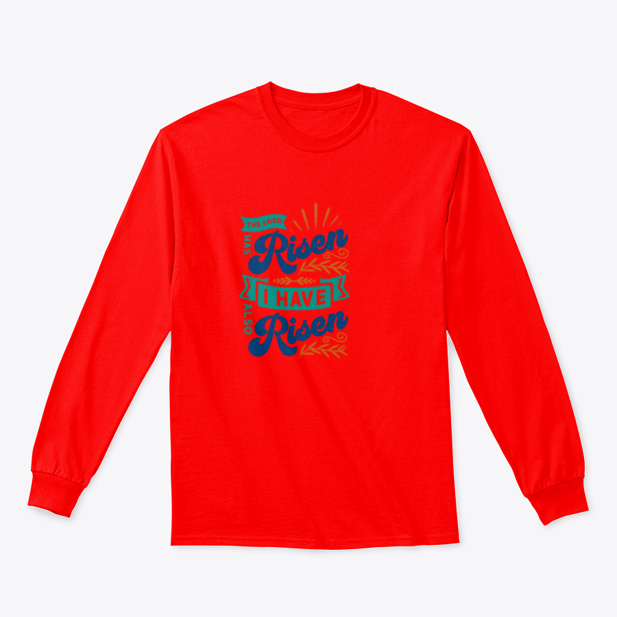 A motivational apparel featuring the phrase 'The Lord Has Risen I Have Also Risen' in a stylish design, made from a comfortable cotton/polyester blend.