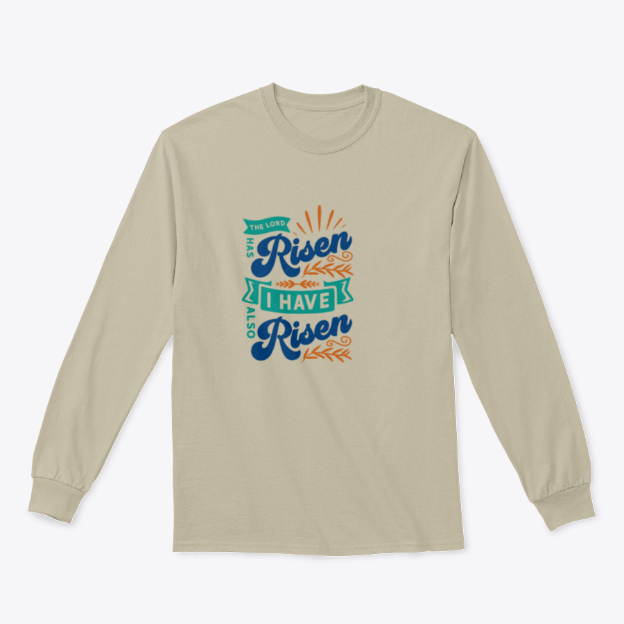 A motivational apparel featuring the phrase 'The Lord Has Risen I Have Also Risen' in a stylish design, made from a comfortable cotton/polyester blend.