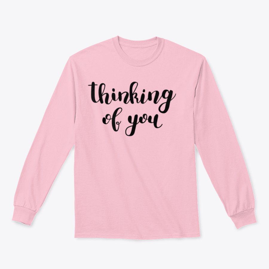 A stylish Thinking Of You Trendy Style T-Shirt featuring a classic fit and soft fabric blend, perfect for casual wear.