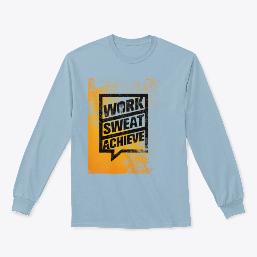 A stylish sweatshirt featuring the motivational phrase 'Work Sweat Achieve', made from a comfortable cotton/polyester blend.