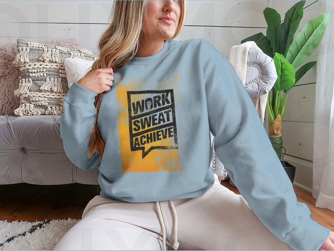A stylish sweatshirt featuring the motivational phrase 'Work Sweat Achieve', made from a comfortable cotton/polyester blend.