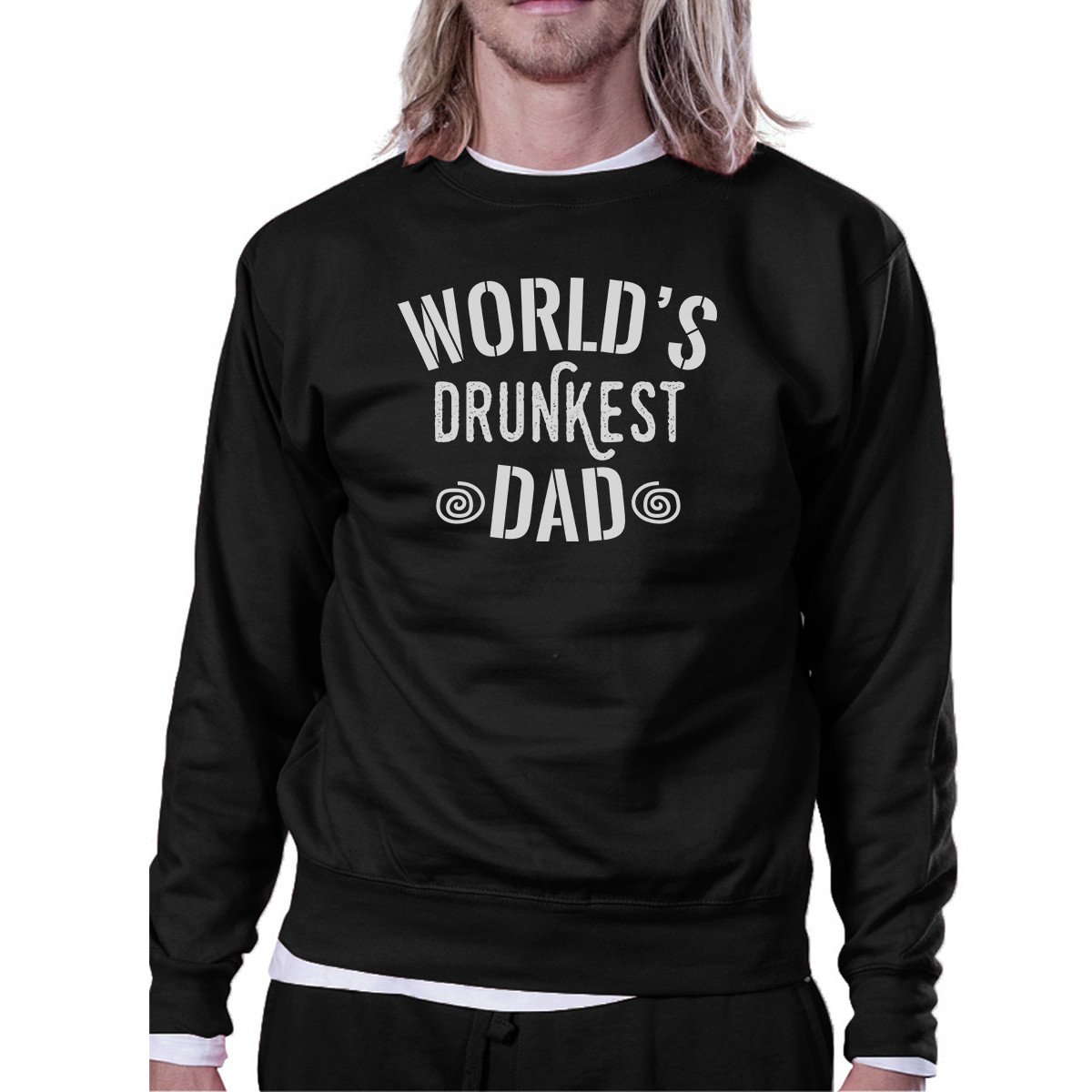 A black unisex sweatshirt featuring the humorous text 'World's Drunkest Dad', perfect for Father's Day gifts.