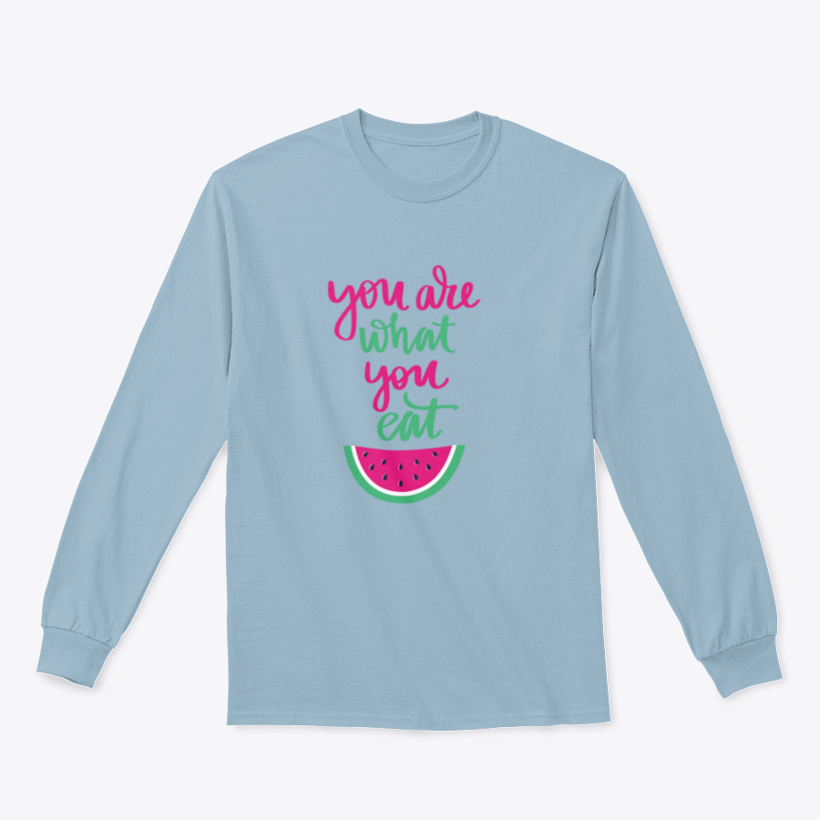 A stylish sweatshirt featuring the motivational quote 'You Are What You Eat', made from a comfortable cotton/polyester blend.