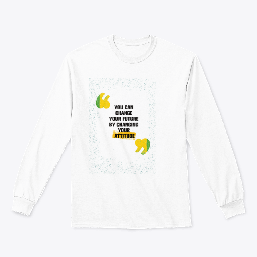 A modern t-shirt featuring the motivational phrase 'You Can Change Your Future By Changing Your Attitude' in a stylish design.