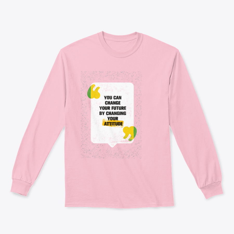A modern t-shirt featuring the motivational phrase 'You Can Change Your Future By Changing Your Attitude' in a stylish design.