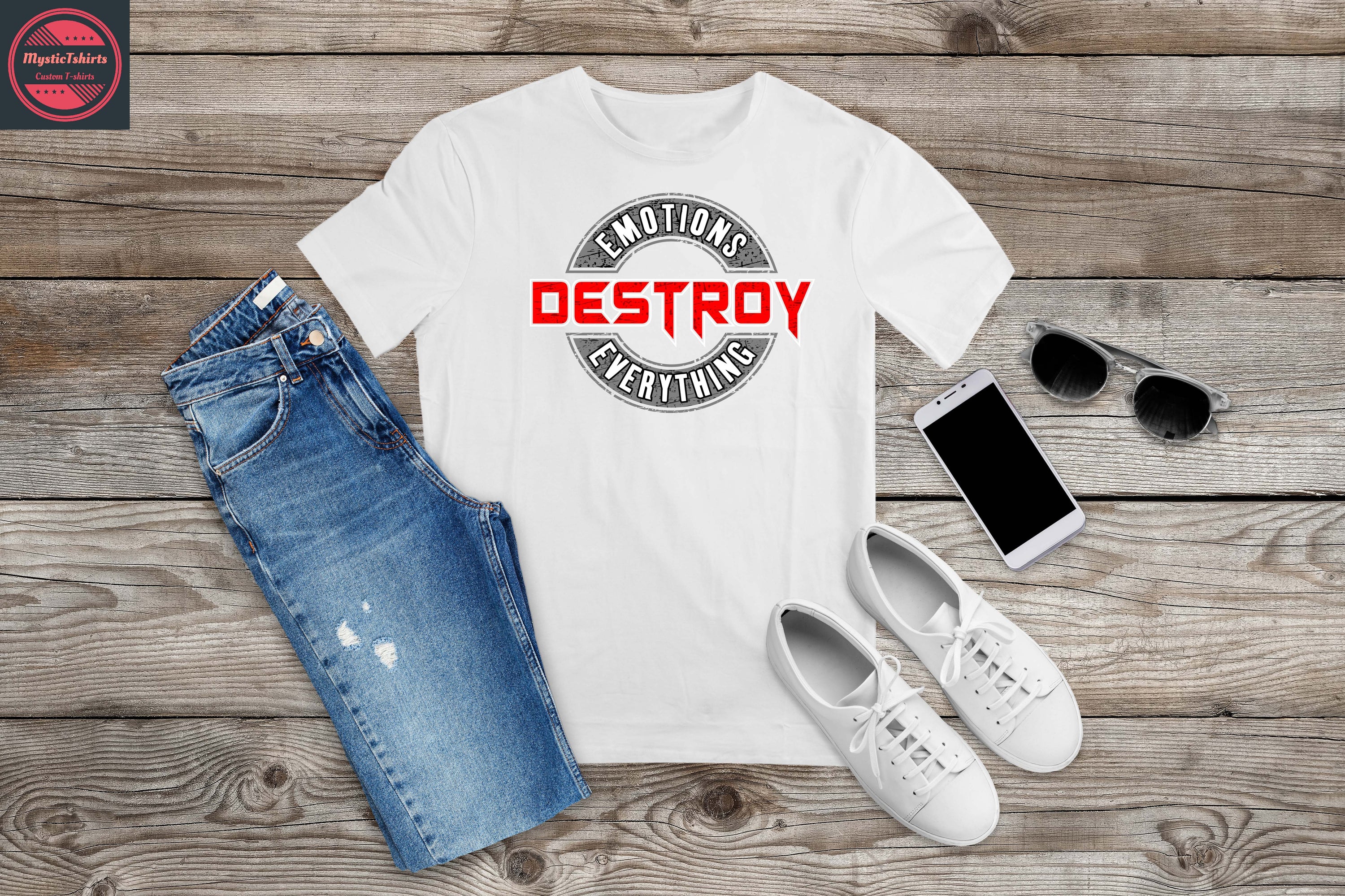 Custom made shirt featuring the phrase 'Emotions Destroy Everything', designed for personalized expression.