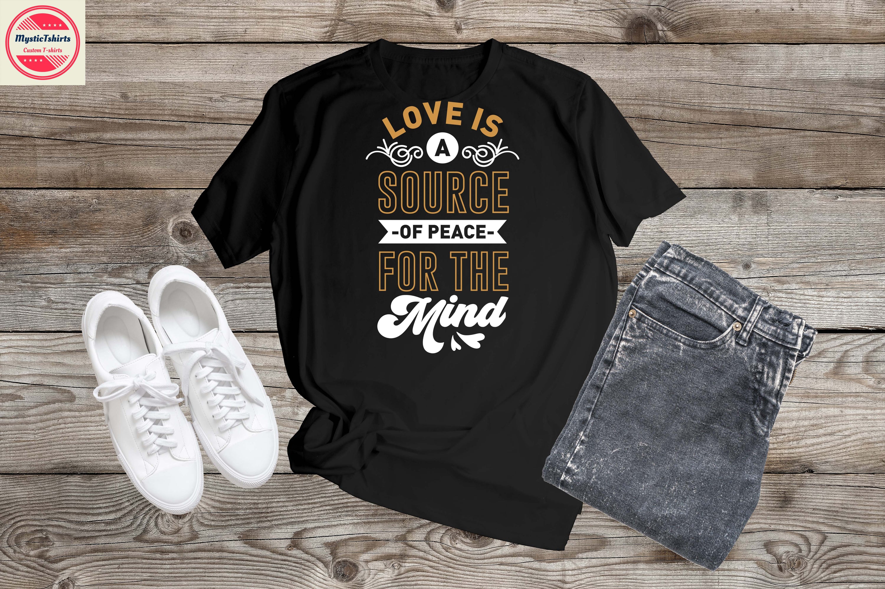 Custom T-Shirt with the phrase 'Love is a source of peace for the mind', showcasing vibrant colors and high-quality fabric.