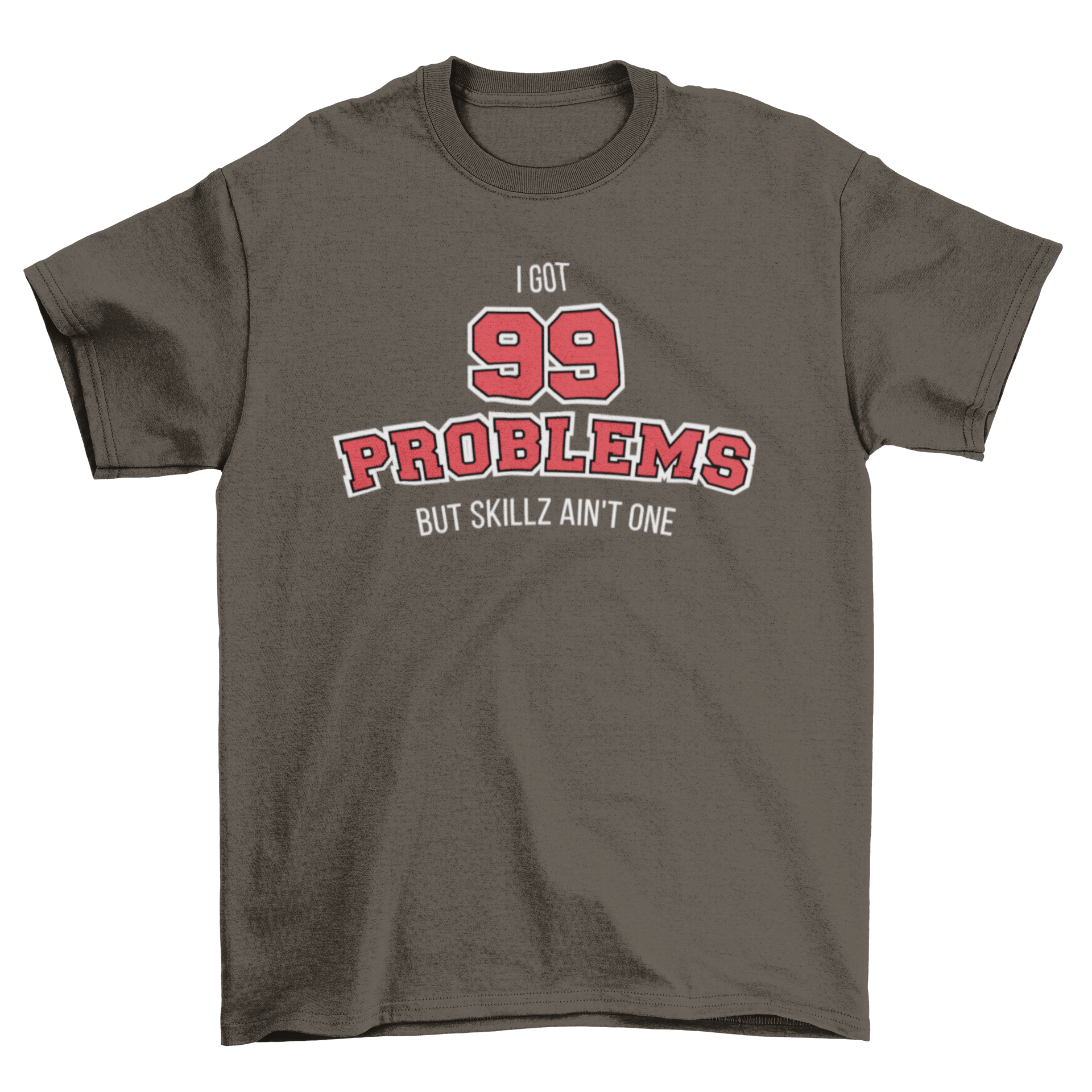 99 Problems Sports T-shirt featuring a humorous quote in bold lettering.