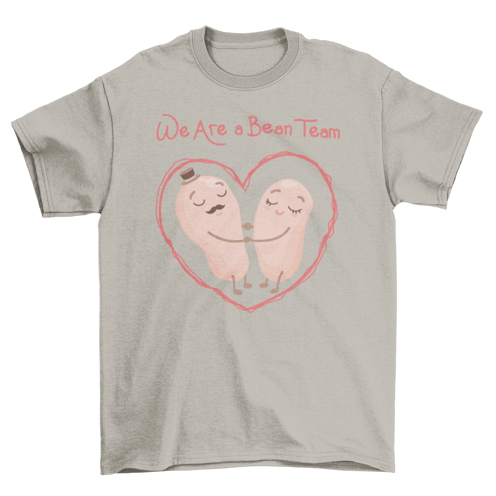 A cute t-shirt featuring a bean couple with the caption 'We are a bean team', showcasing a playful and charming design.