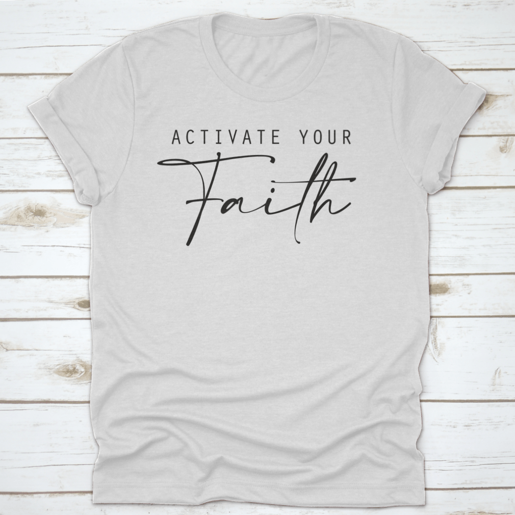 A stylish typography print featuring the quote 'Activate Your Faith' designed for Christian believers, showcasing a modern and inspirational aesthetic.