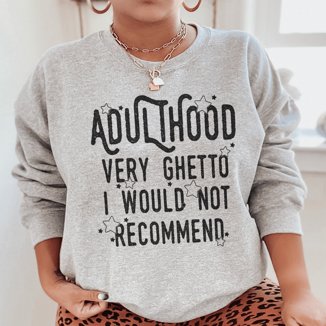 Adulthood Very Ghetto hoodie featuring a unique artistic design, made from warm cotton/poly fleece blend with adjustable cuffs.