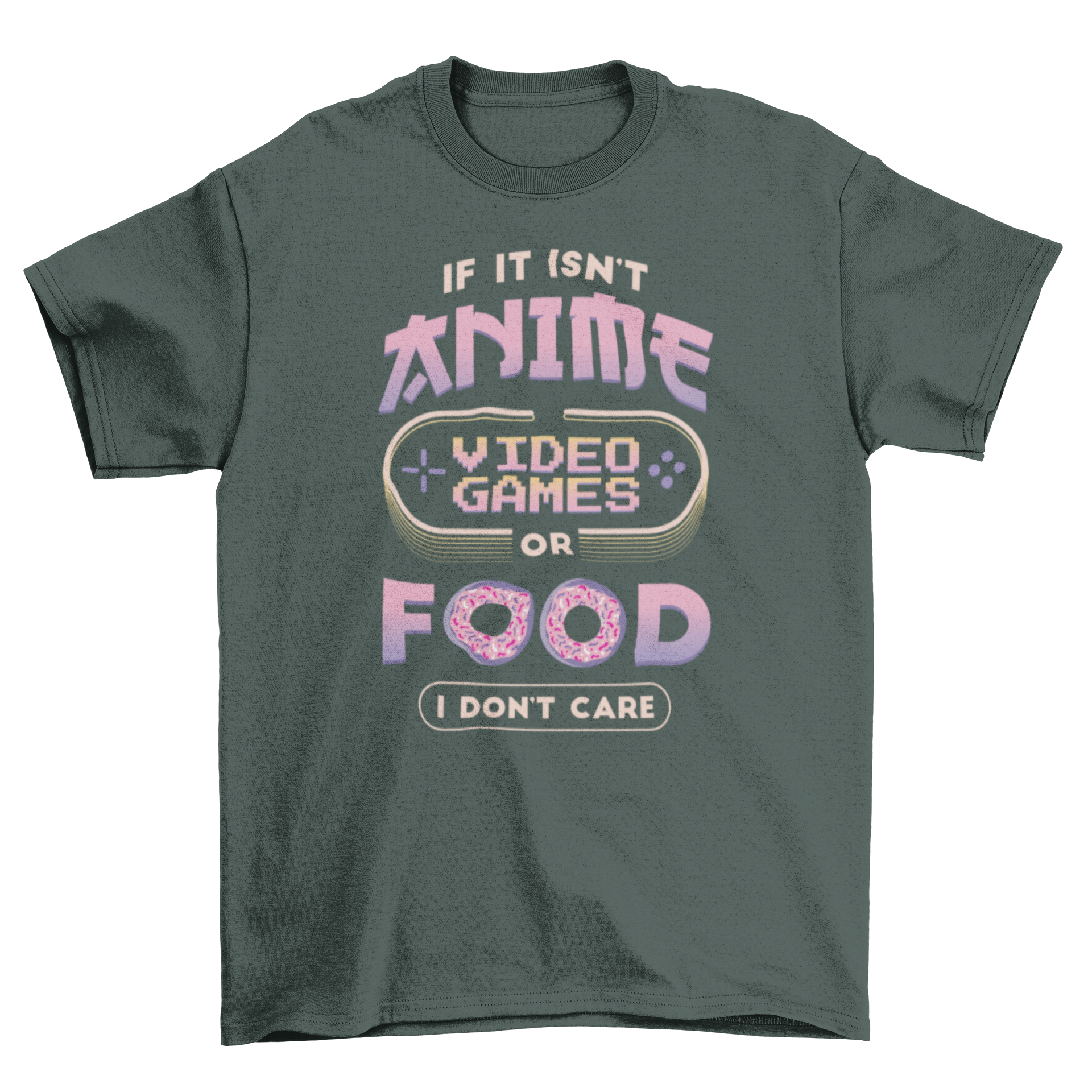 A humorous t-shirt featuring the quote about anime, video games, and food, showcasing a stylish design perfect for fans.