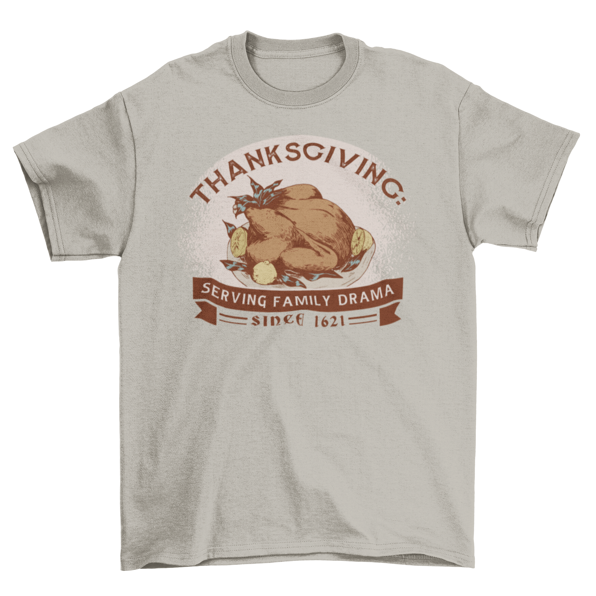 A humorous Anti-Thanksgiving t-shirt featuring a quirky turkey design and the quote 'Thanksgiving: serving family drama since 1621'.