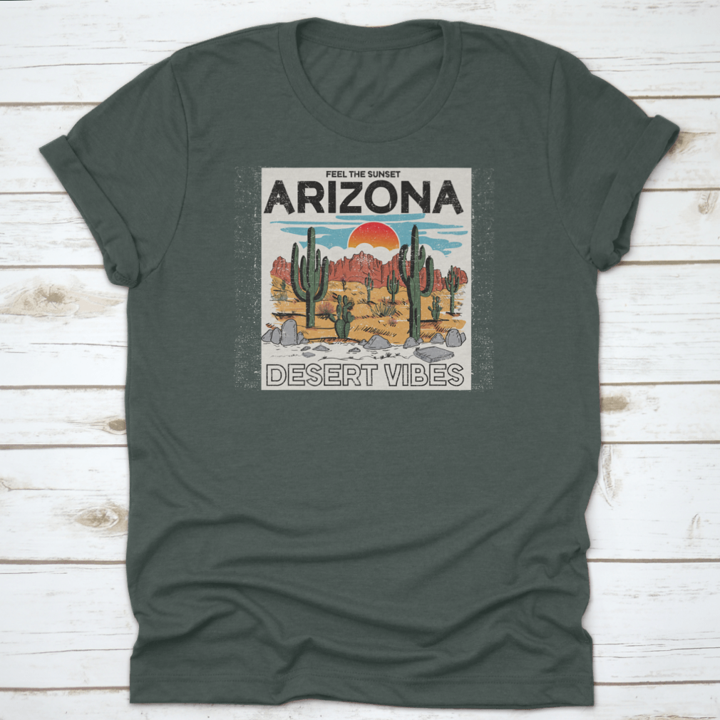 Arizona Desert Vibes graphic tee featuring the text 'Feel The Sunset', showcasing a vibrant sunset illustration on a comfortable cotton shirt.