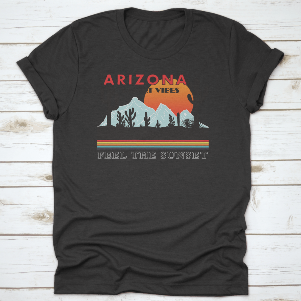Arizona Desert Vibes T-shirt featuring a bird, mountain rock, and cactus design with the text 'Feel'.