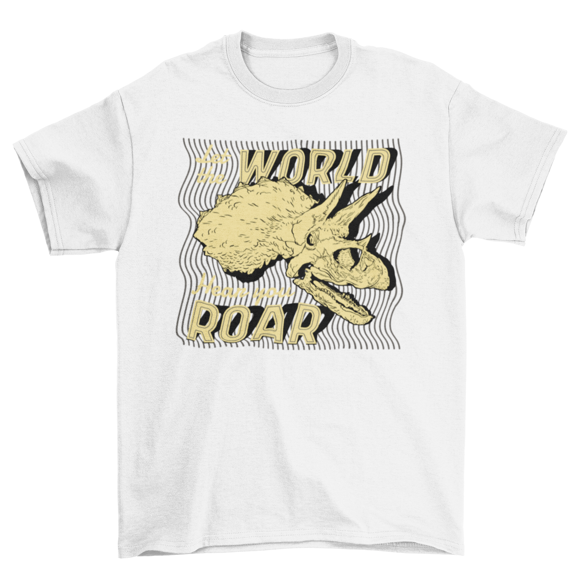 Awesome fossil quote t-shirt featuring a dinosaur fossil design and the quote 'Let the world hear you roar'.