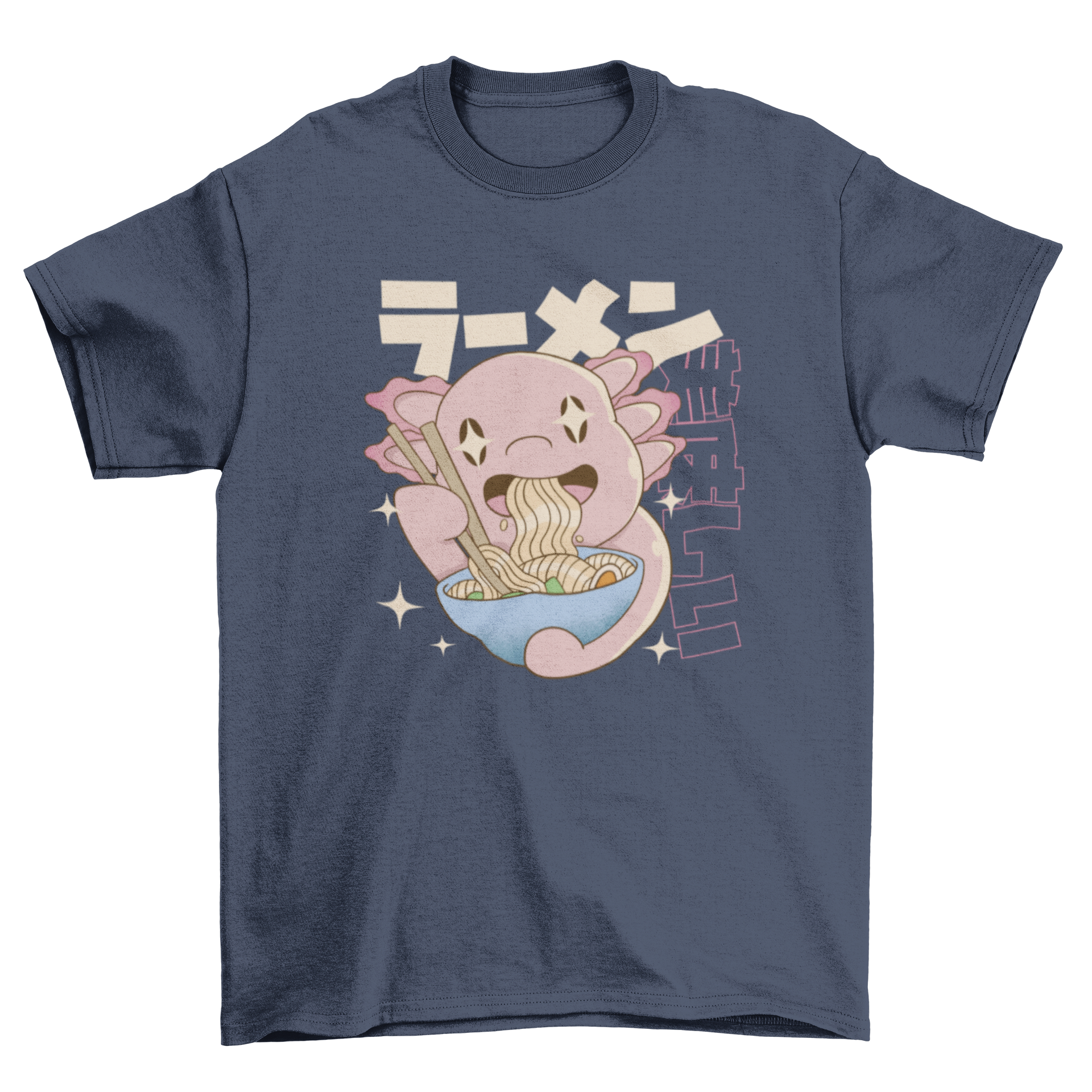 A cute t-shirt featuring an axolotl eating ramen with a Japanese quote.