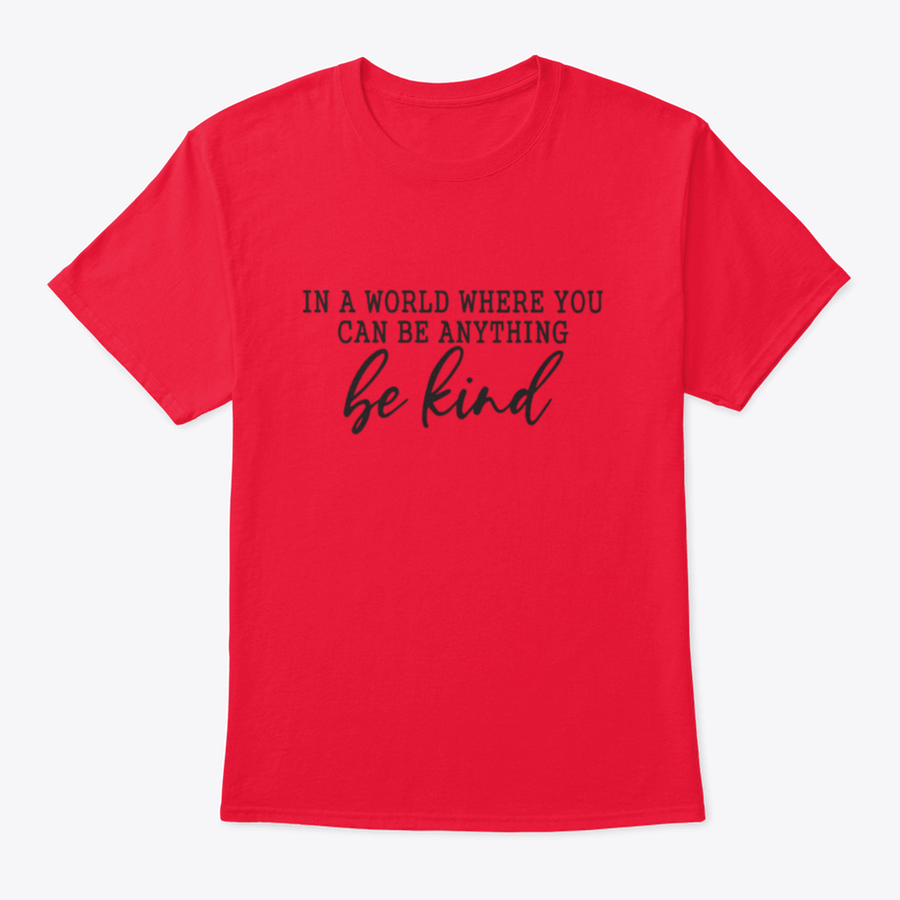 Be Kind Calligraphic Design T-Shirt displayed on a mannequin, showcasing its stylish design and comfortable fit.