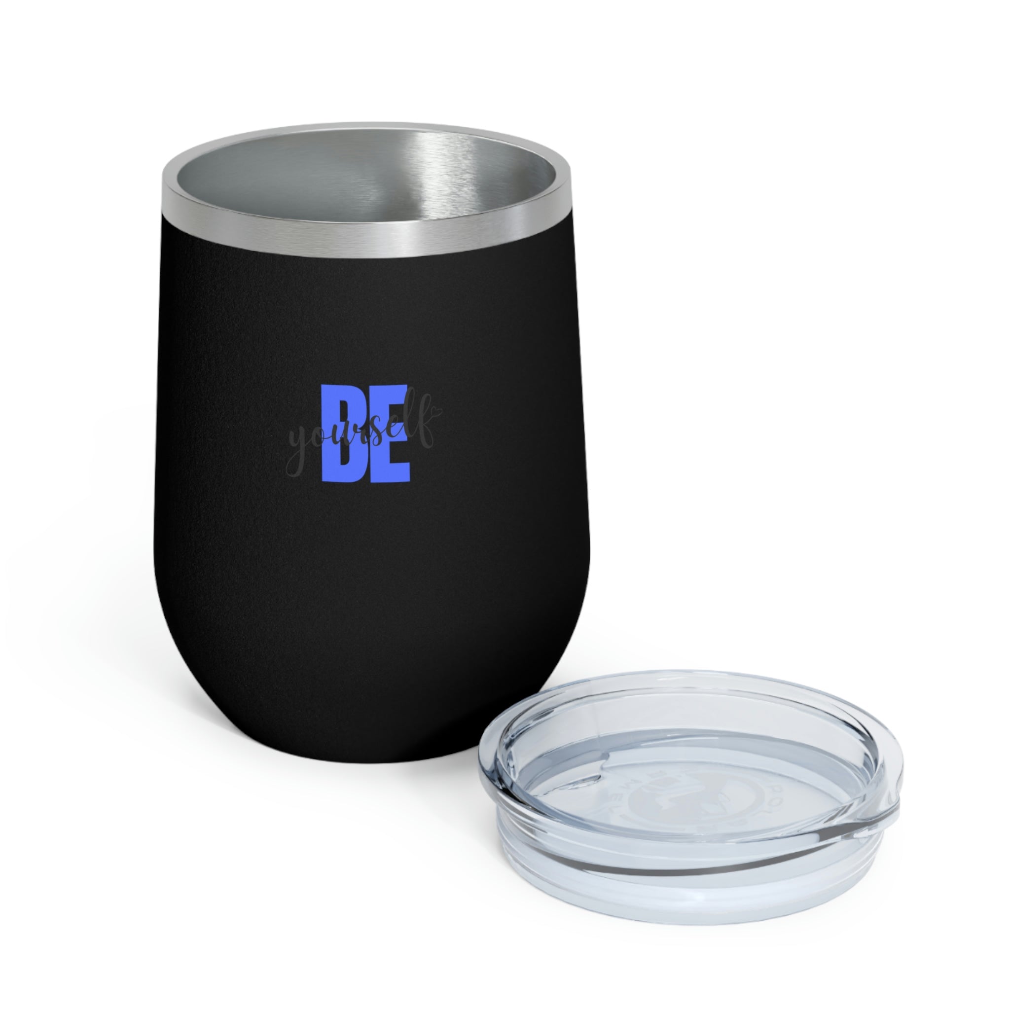 Be Yourself Wine Tumbler in stainless steel with a clear plastic lid, showcasing a stylish design for hot and cold beverages.