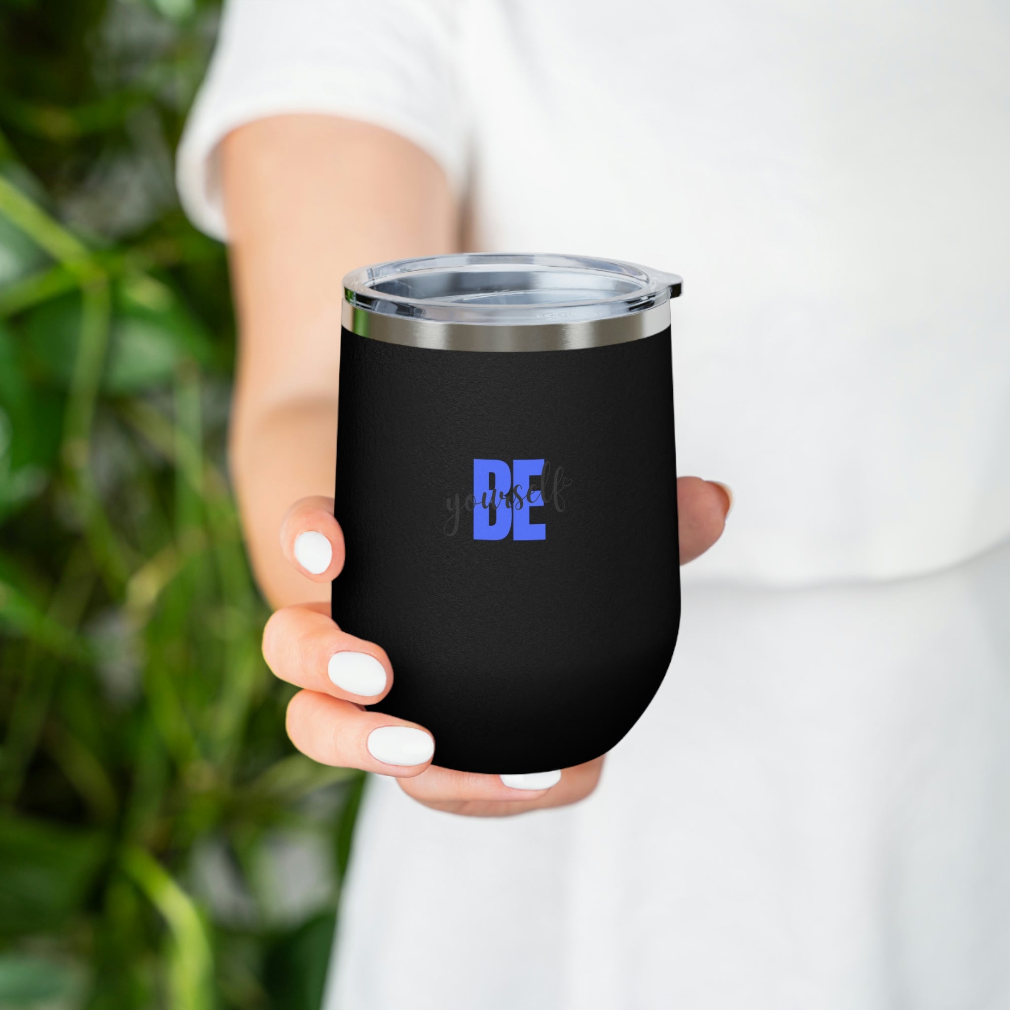 Be Yourself Wine Tumbler in stainless steel with a clear plastic lid, showcasing a stylish design for hot and cold beverages.