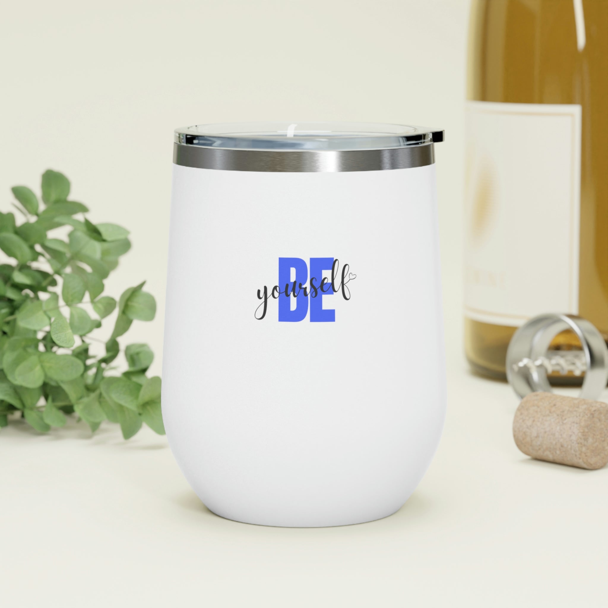 Be Yourself Wine Tumbler in stainless steel with a clear plastic lid, showcasing a stylish design for hot and cold beverages.