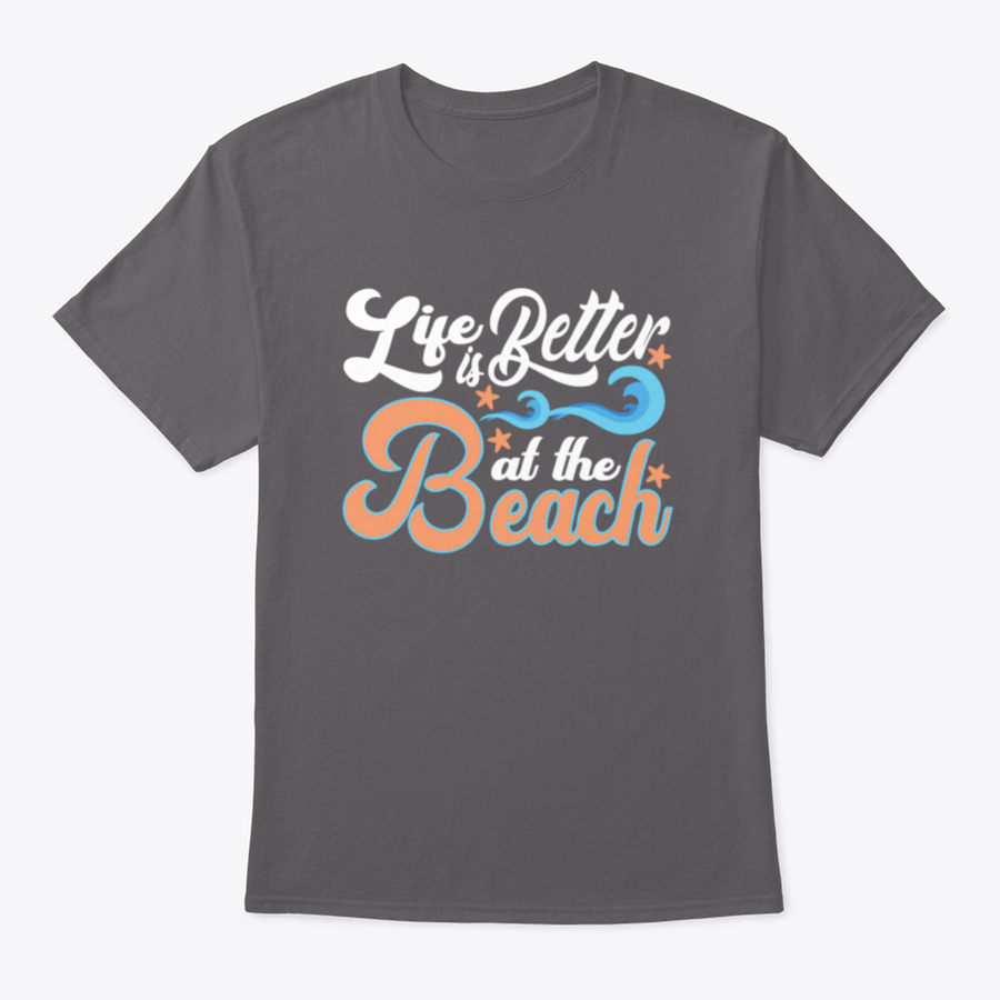 A comfortable cotton t-shirt featuring the slogan 'Life Is Better At The Beach', perfect for beach lovers.