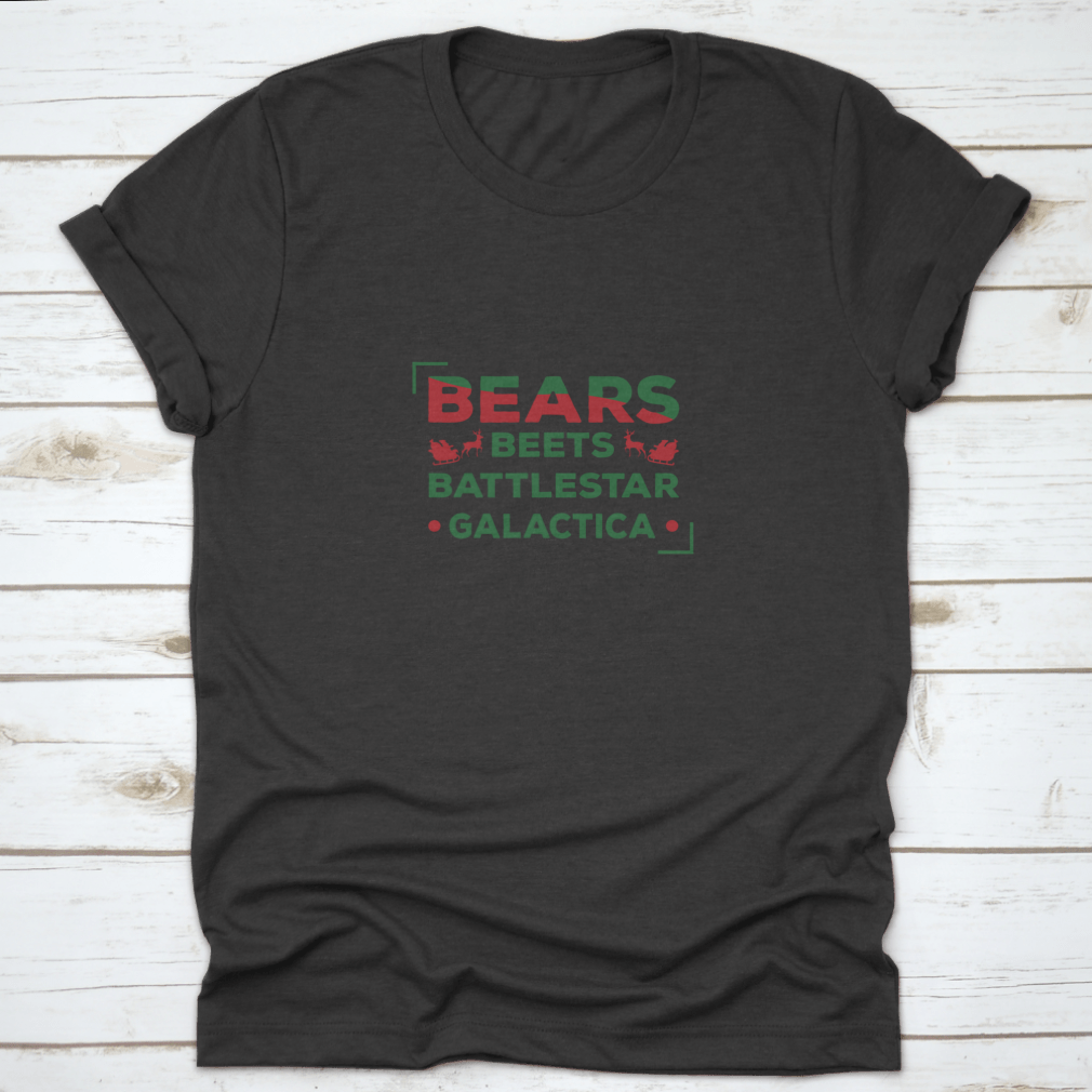 Bears Beets Battlestar Galactica T-Shirt featuring a unique graphic design on a soft cotton fabric.