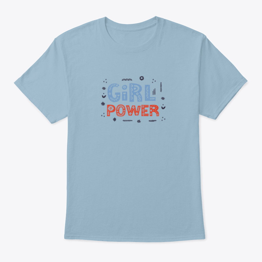 Beautiful Quote Girl Power T-shirt featuring a decorative Scandinavian font, made from 100% cotton for comfort and style.