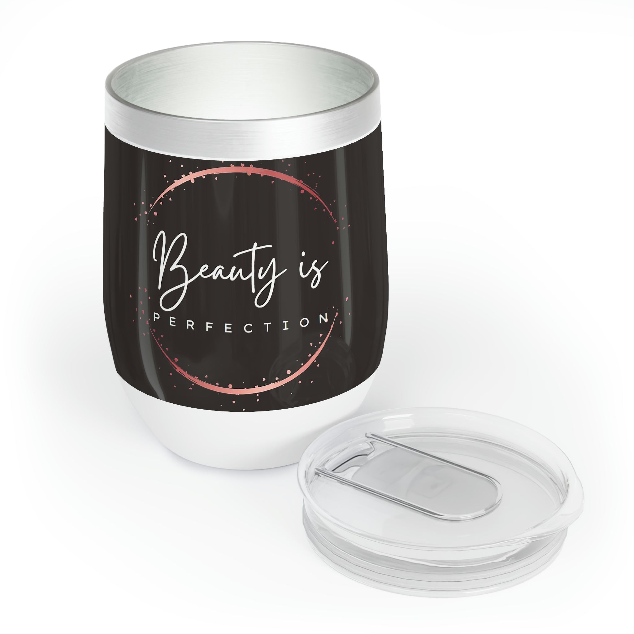 Beauty is Perfection Chill Wine Tumbler in stainless steel with a sleek design, showcasing its double-insulated walls and stemless structure.