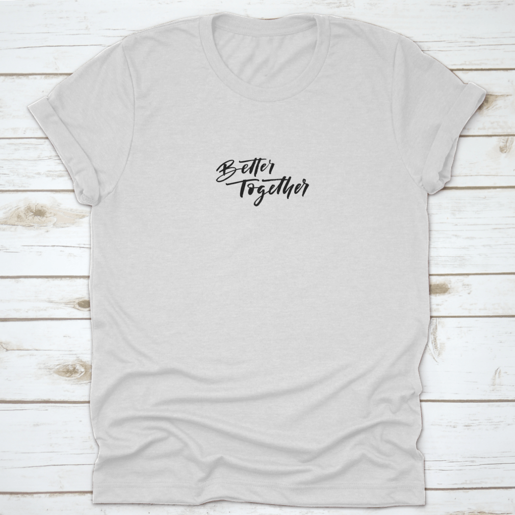 Better Together Card featuring hand-drawn positive and romantic lettering on a textured background, ideal for heartfelt messages.