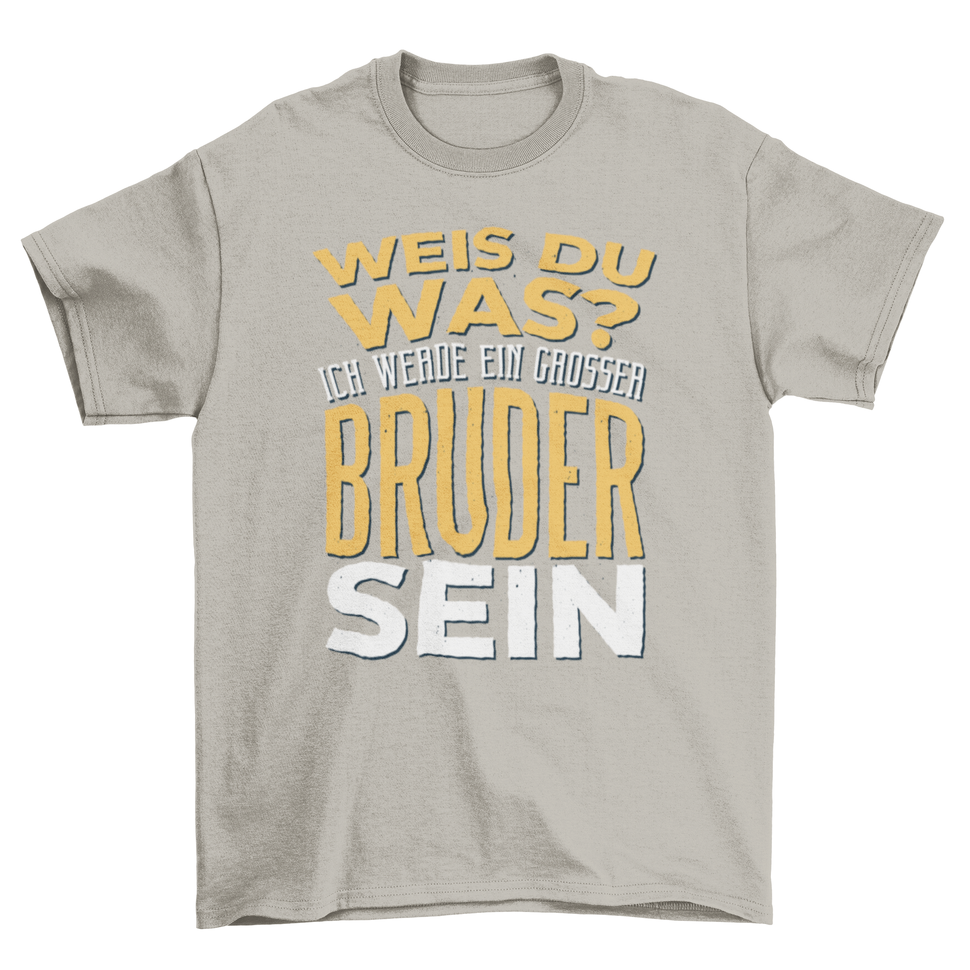 Big Brother German T-Shirt featuring the phrase 'Weis du was? Ich werde ein grosser Bruder Sein' in stylish lettering.