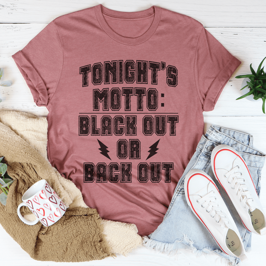 Black Out Or Back Out Tee featuring unique digital prints on soft Ring-Spun Cotton fabric.