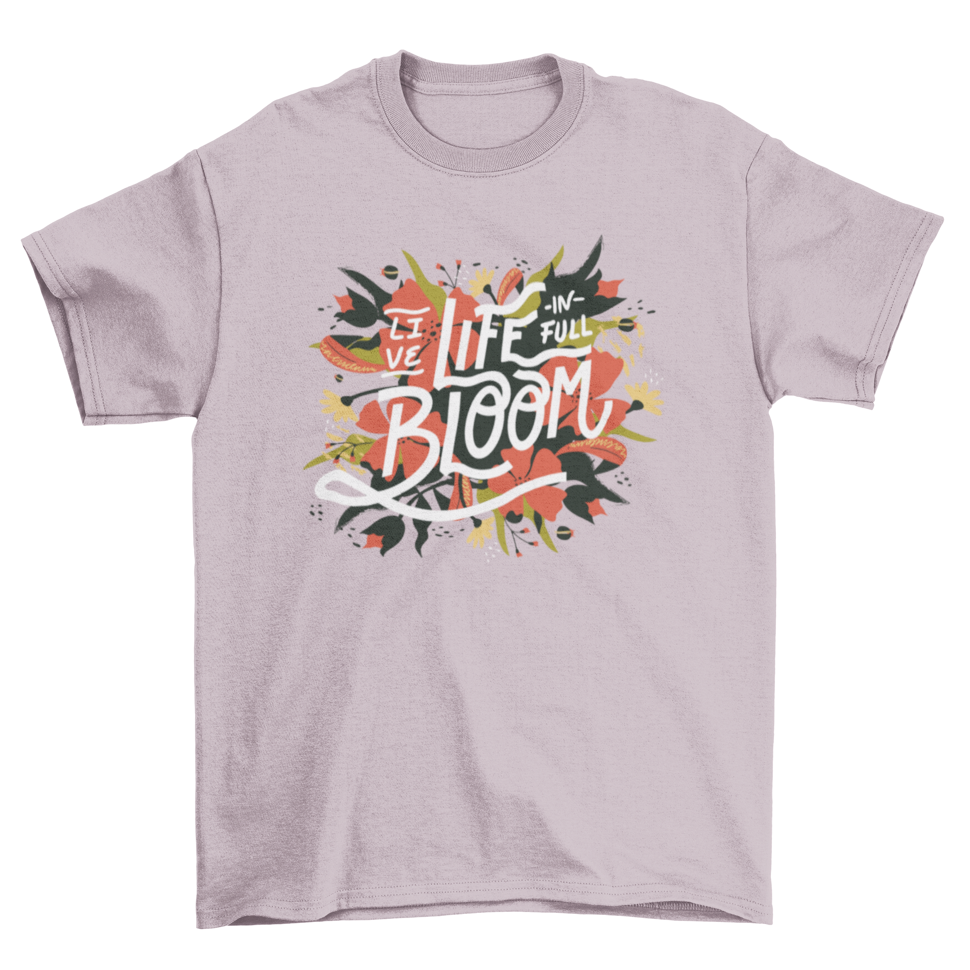 Bloom quote t-shirt featuring the quote 'Live life in full bloom' with floral illustrations.