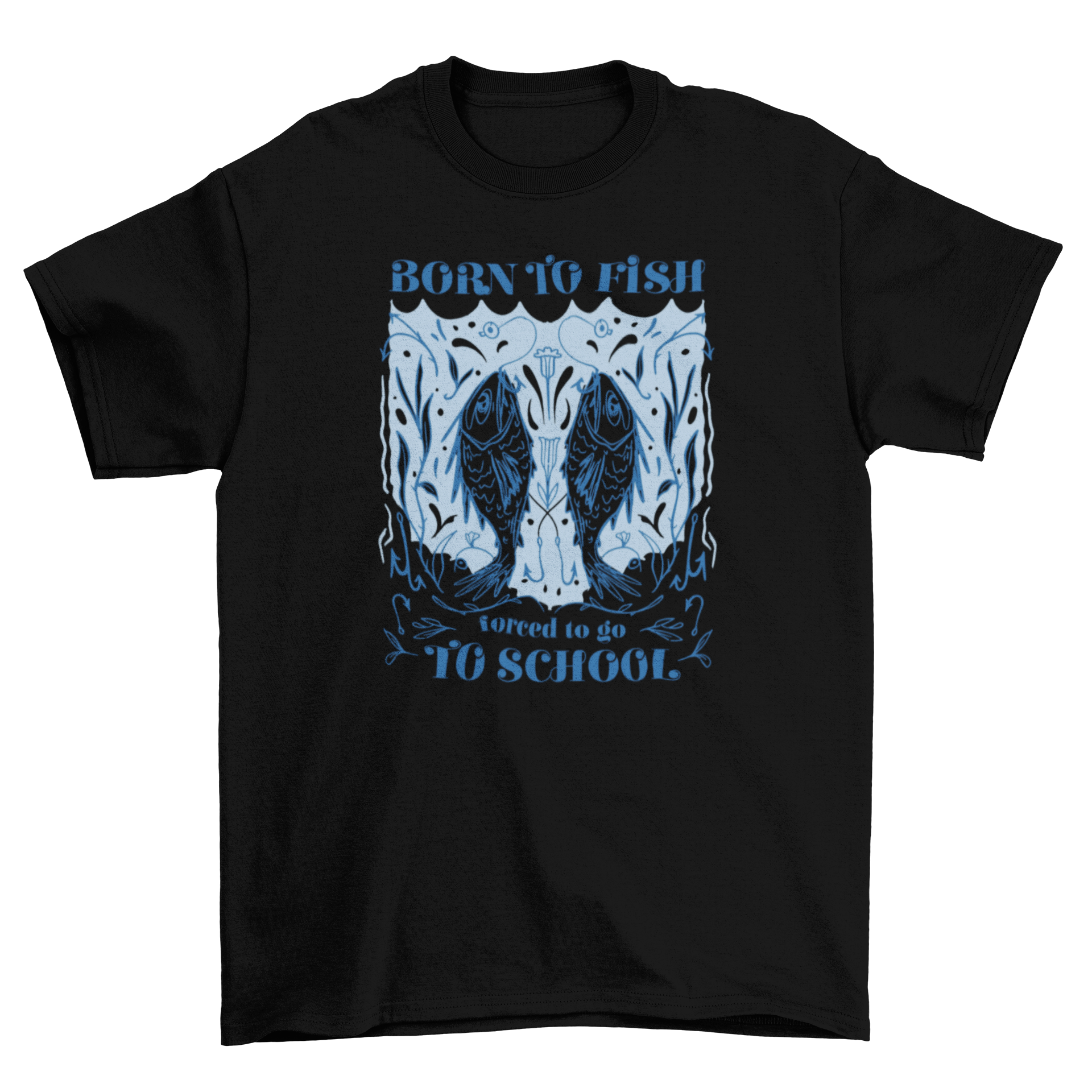 A humorous t-shirt featuring two fishes and the quote 'Born to fish, forced to go to school', perfect for fishing enthusiasts.