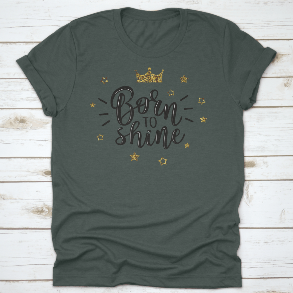 Born To Shine Vector Slogan T-shirt featuring stars on a white background, showcasing a stylish and comfortable design.