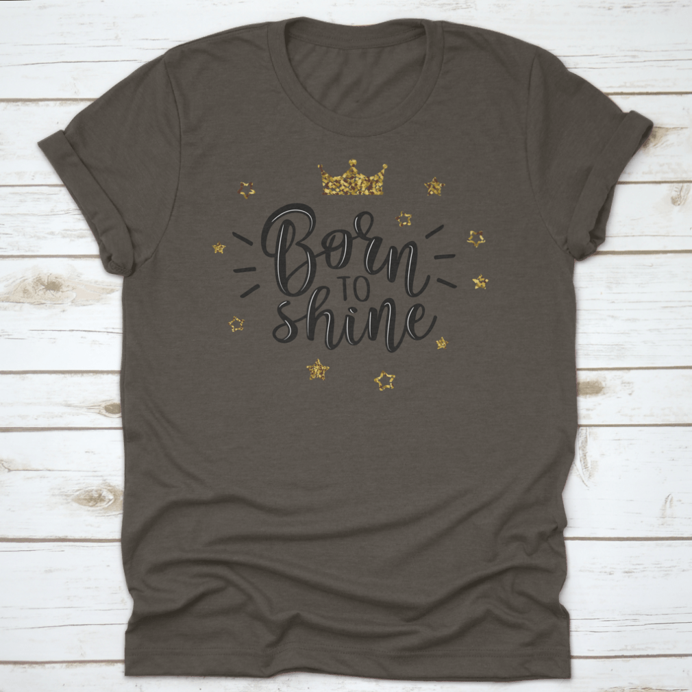 Born To Shine Vector Slogan T-shirt featuring stars on a white background, showcasing a stylish and comfortable design.