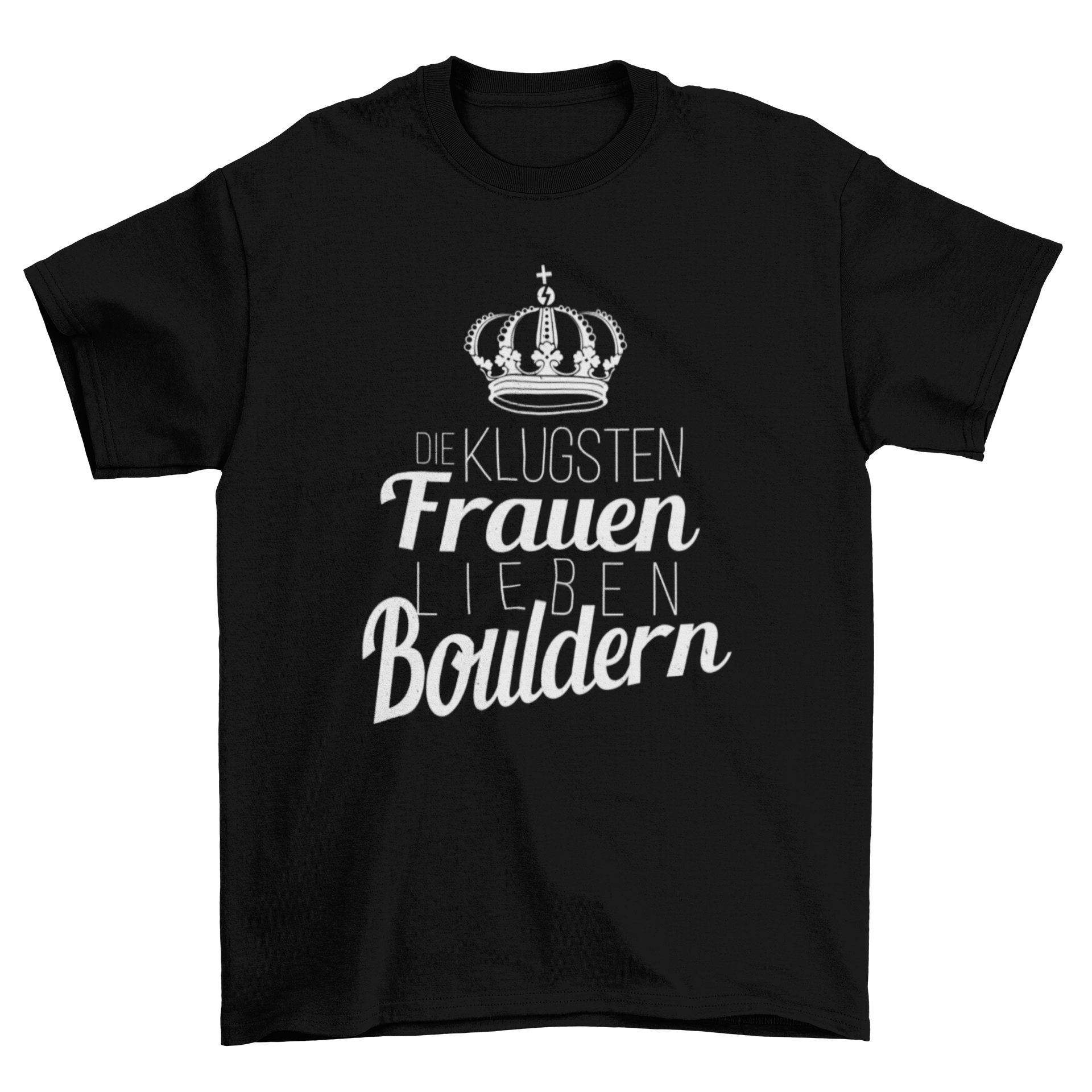 A stylish bouldering t-shirt featuring a motivational German quote for women, perfect for climbing enthusiasts.