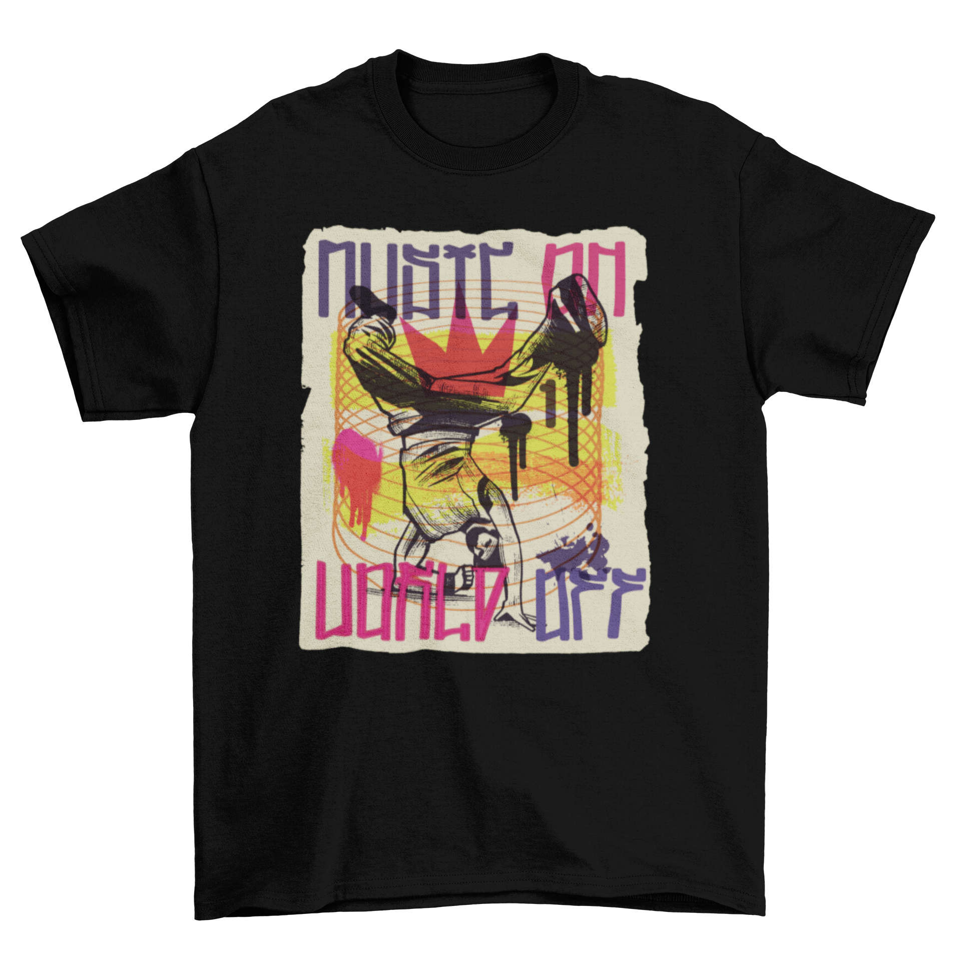 A vibrant t-shirt featuring a graffiti-style breakdancer and the quote 'Music on, world off', showcasing urban art and dance culture.