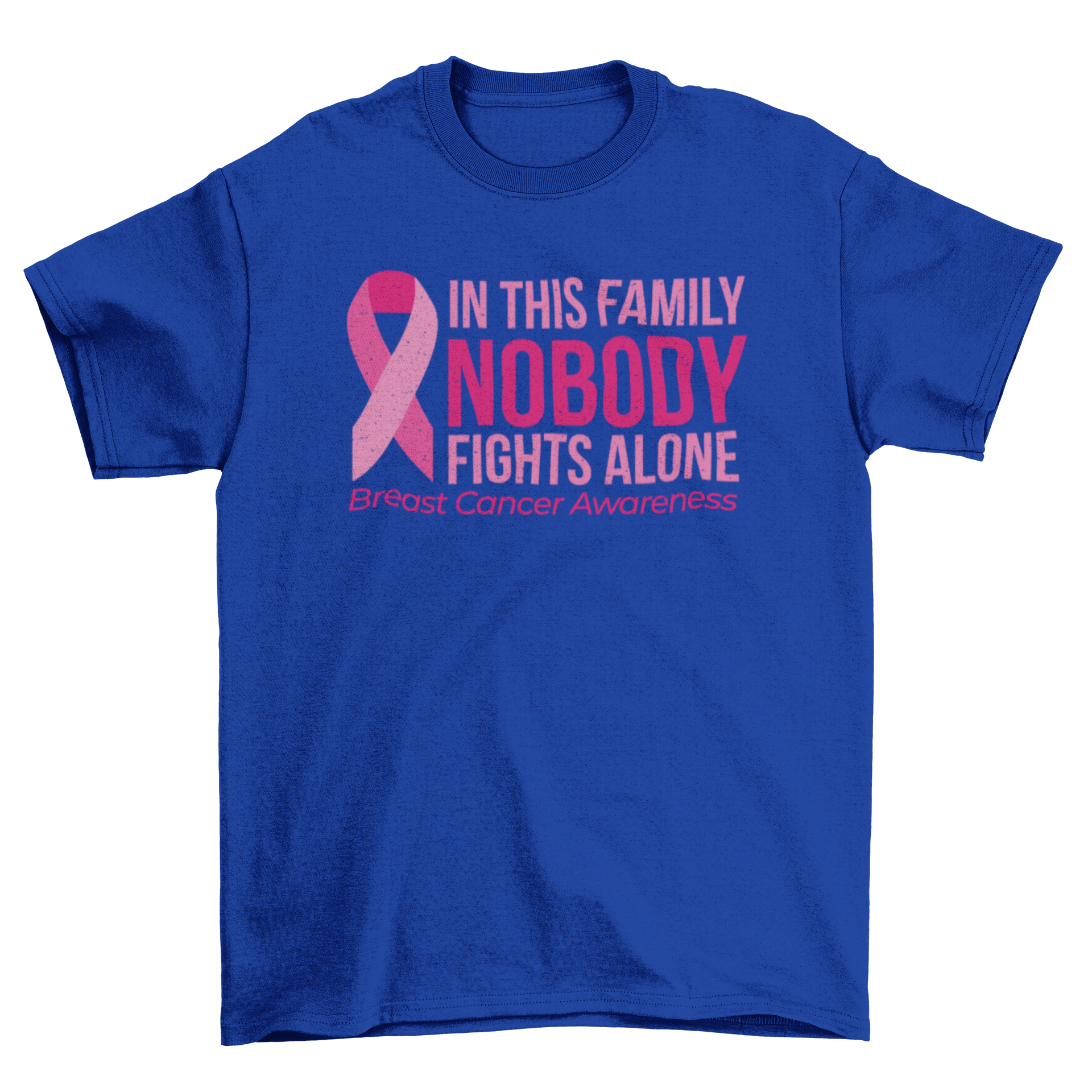 Breast cancer awareness t-shirt featuring the quote 'In this family nobody fights alone' in a stylish design.