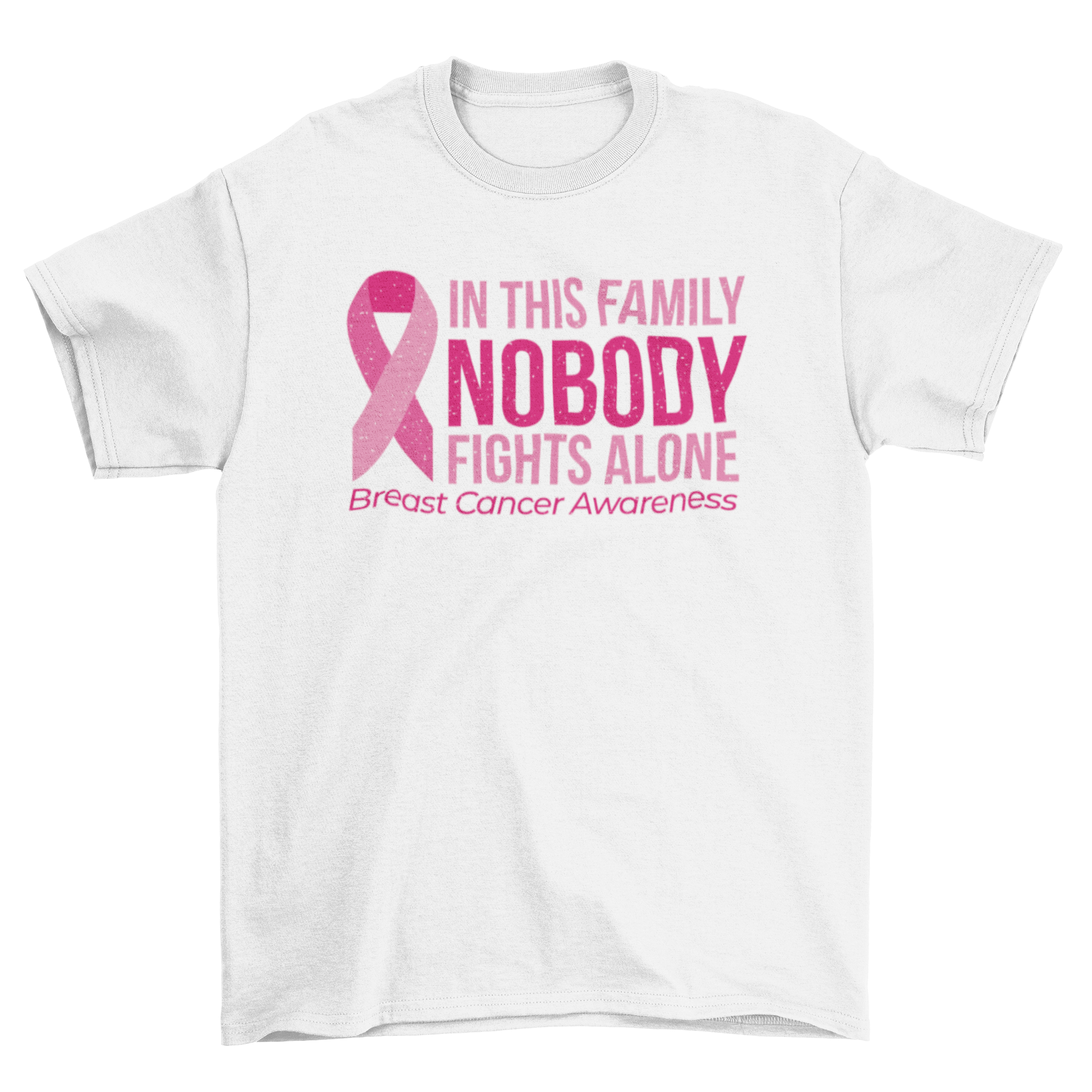 Breast cancer awareness t-shirt featuring the quote 'In this family nobody fights alone' in a stylish design.
