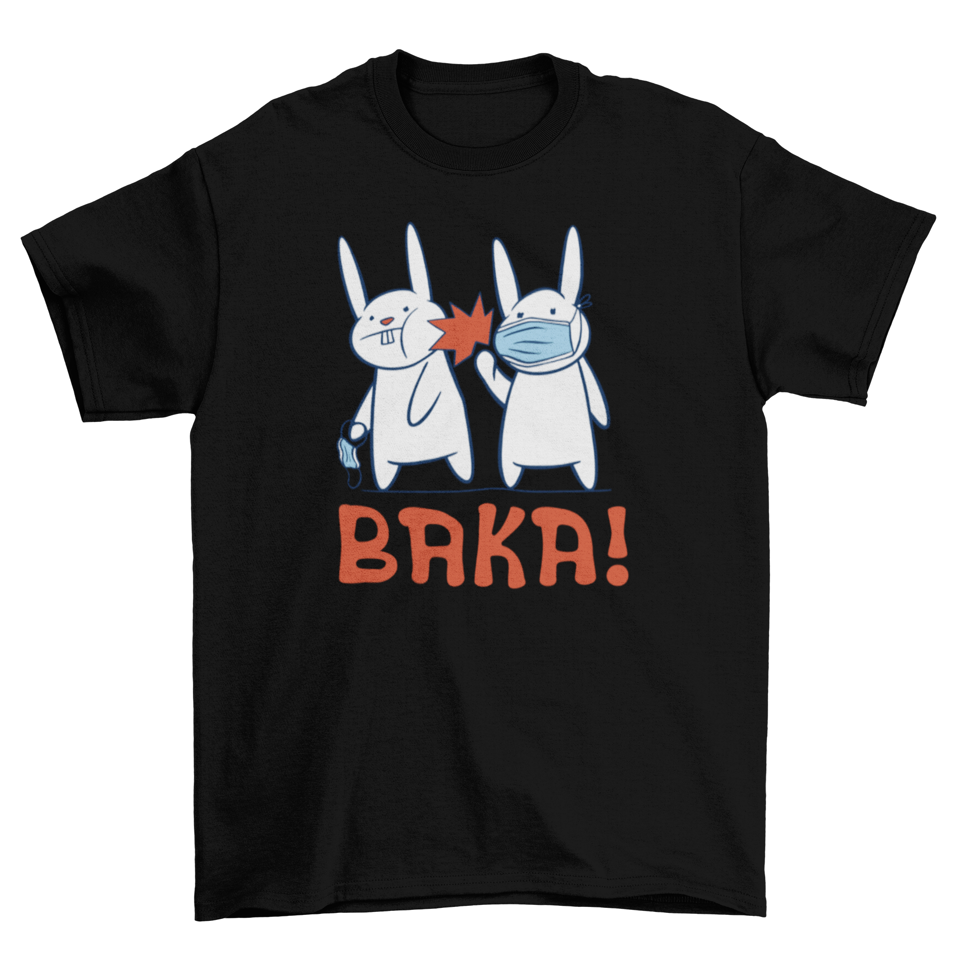 A humorous t-shirt featuring a cartoon rabbit wearing a face mask, playfully hitting another rabbit without a mask, with the quote 'Baka!'