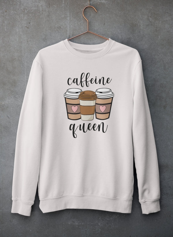 Caffeine Queen Sweat Shirt featuring a cozy cotton/poly fleece blend with adjustable cuffs, perfect for coffee lovers.