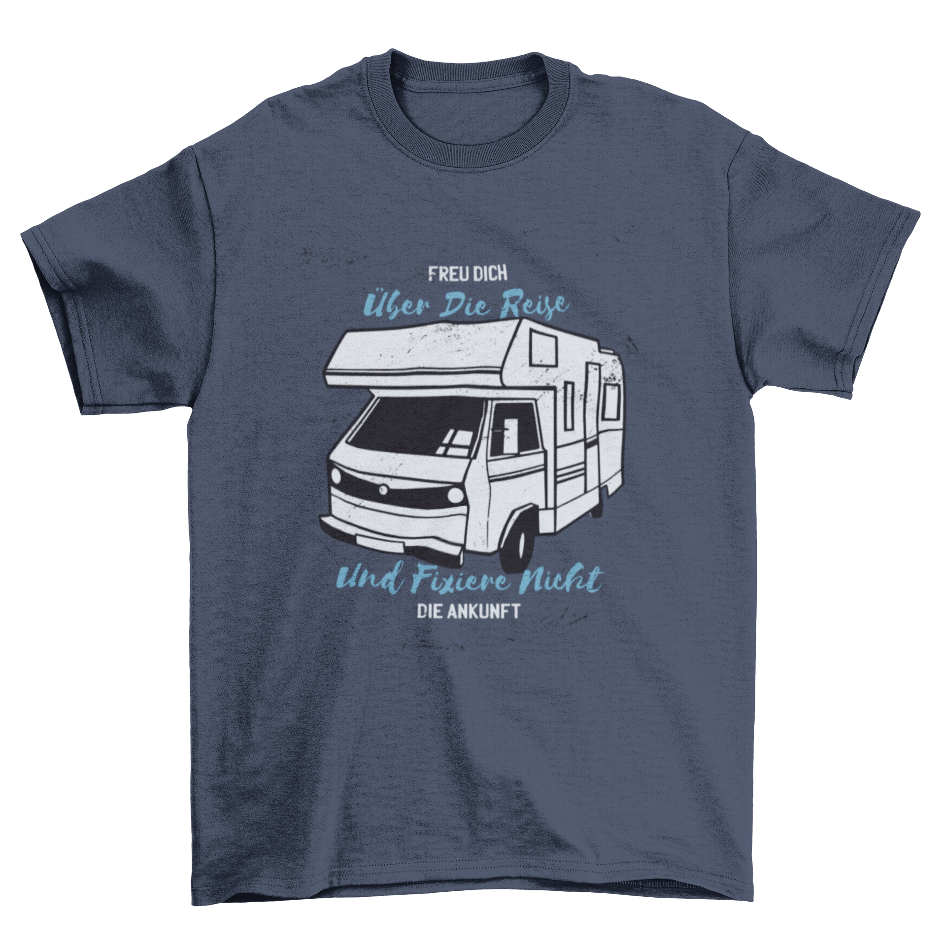 A stylish T-shirt featuring a colorful camper van design with a motivational quote in German, perfect for travel enthusiasts.