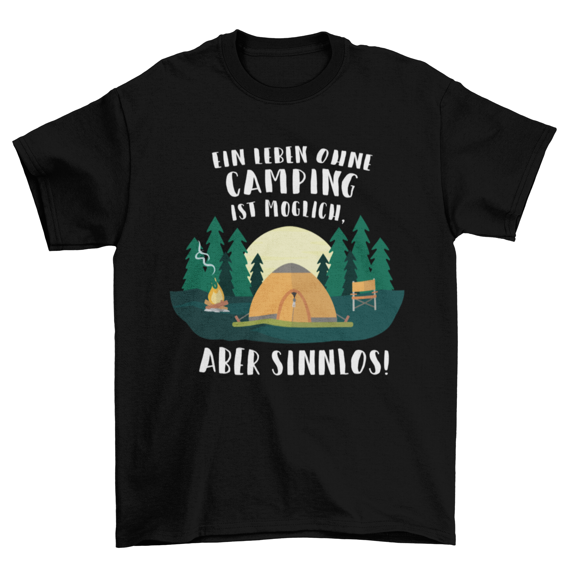 A stylish t-shirt featuring a German camping quote design, showcasing the phrase 'Ein leben ohne camping ist möglich aber sinnlos' in bold typography.