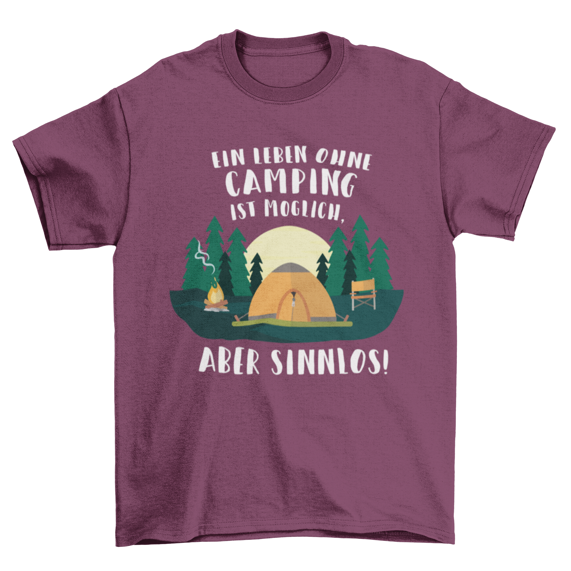 A stylish t-shirt featuring a German camping quote design, showcasing the phrase 'Ein leben ohne camping ist möglich aber sinnlos' in bold typography.