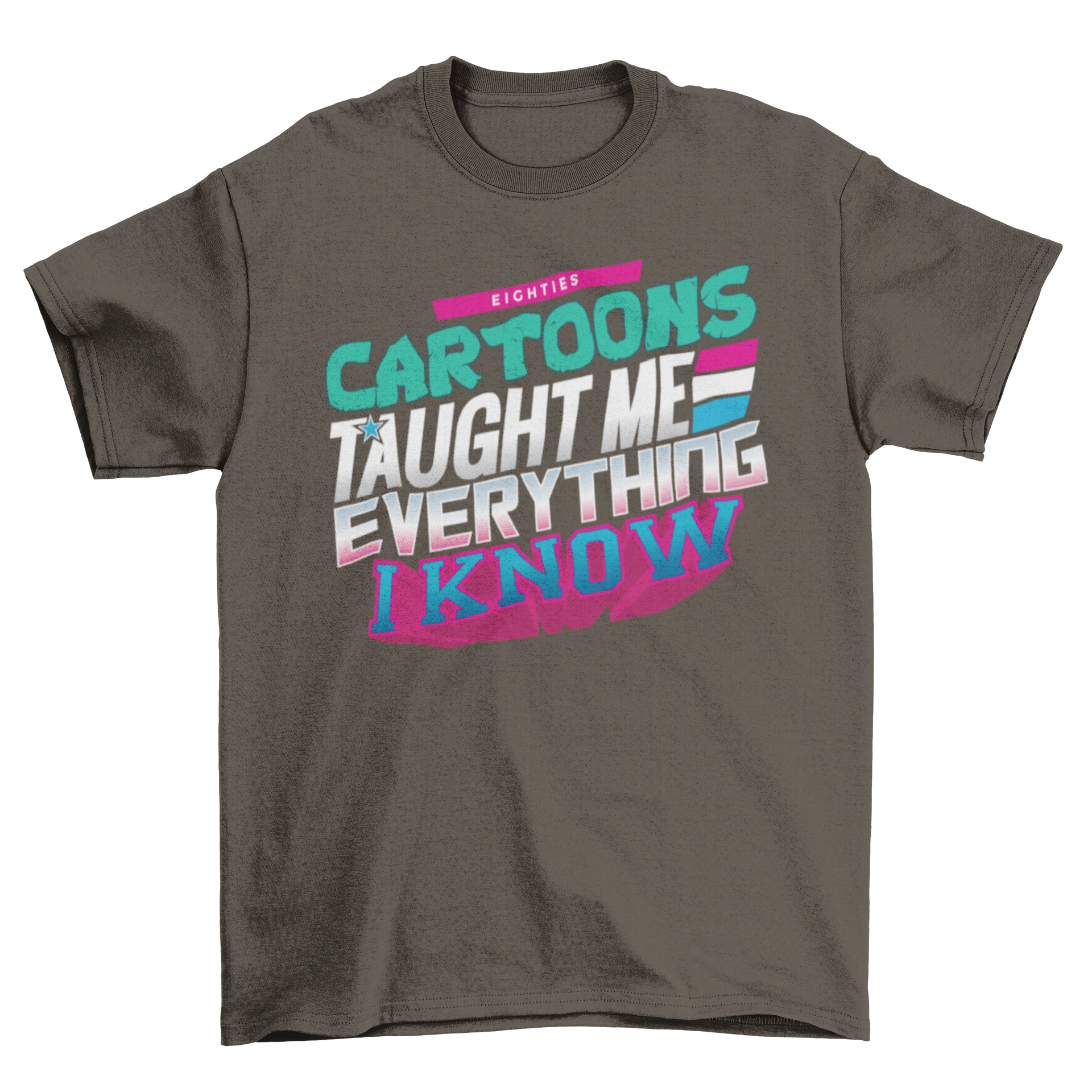 A stylish t-shirt featuring the quote 'Eighties cartoons taught me everything I know' with a vibrant design.