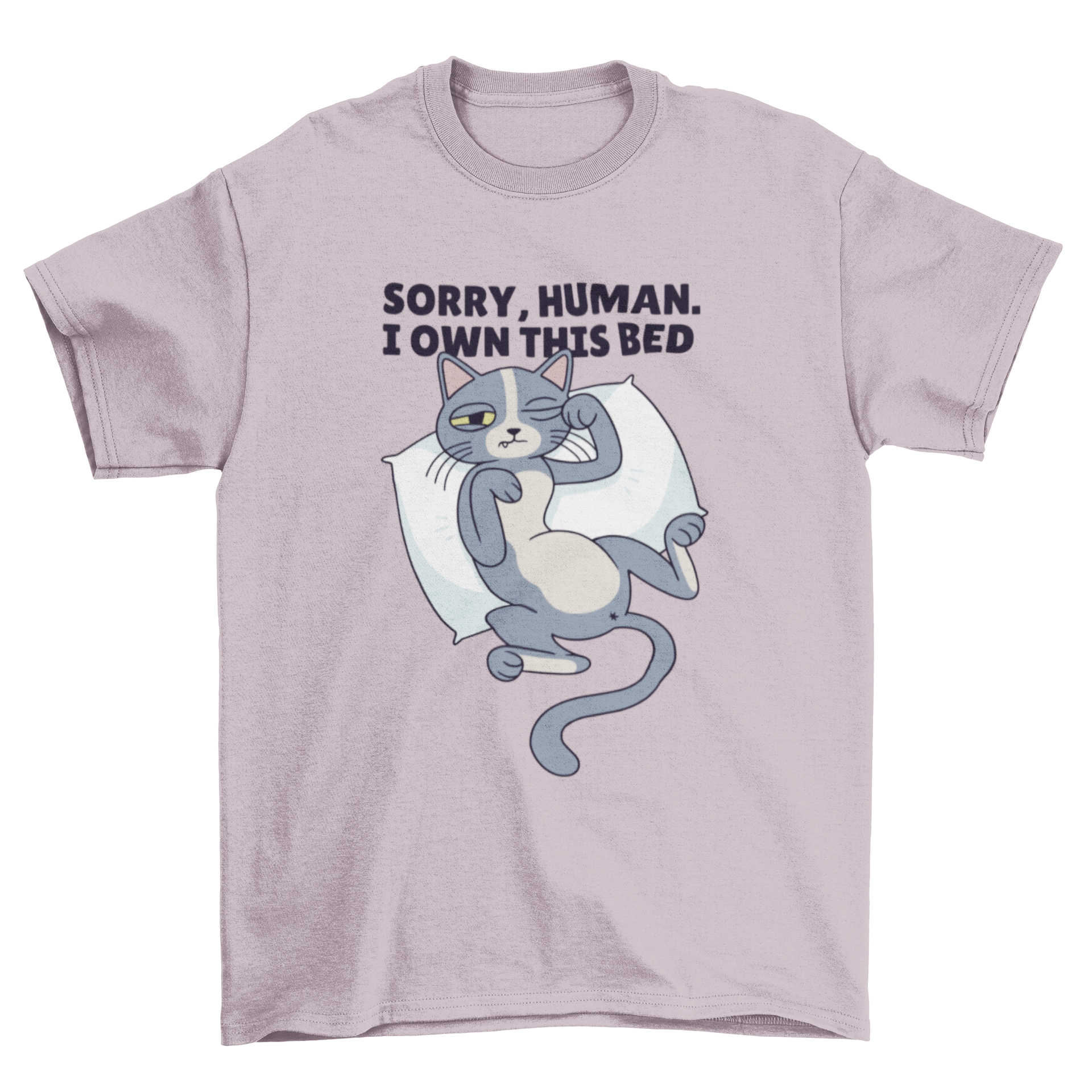A humorous t-shirt featuring a sleeping cat illustration and the phrase 'Sorry human. I own this bed.'