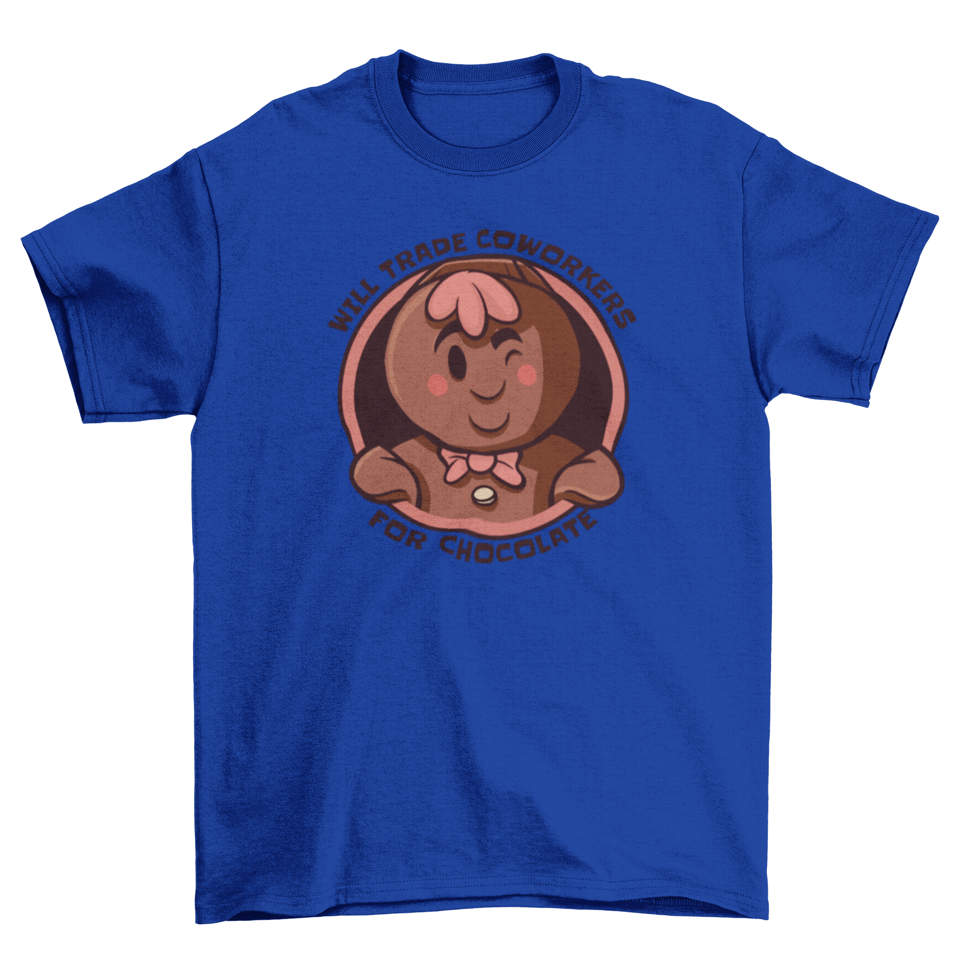 A humorous t-shirt featuring a chocolate man design with the caption 'Will trade coworkers for chocolate'.
